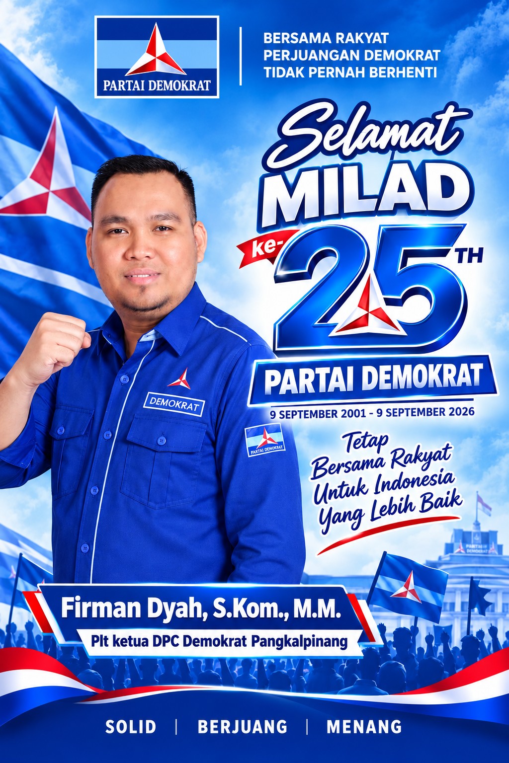 Firman Dyah  ucapkan “Selamat Milad ke 25 Tahun Partai Demokrat 